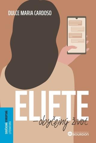 Kniha: Eliete – obyčejný život - Dulce Maria Cardoso