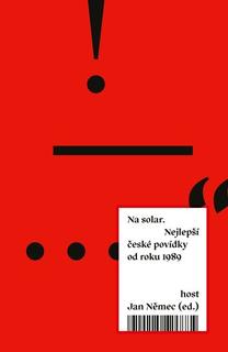 Kniha: Na solar - Nejlepší české povídky od roku 1989 - Jan Němec