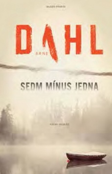 Kniha: Sedm mínus jedna - Sam Berger a Molly Blomová 1 - 1. vydanie - Arne Dahl