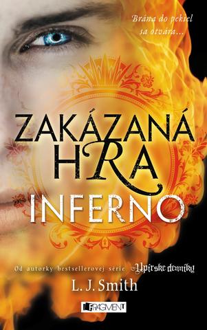Kniha: Zakázaná hra Inferno - Zakázaná hra 3 - Lisa J. Smithová