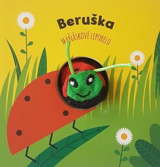 Kniha: Malá beruška - Maňáskové leporelo - 1. vydanie - Agnese Baruzziová
