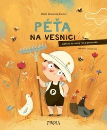 Kniha: Péťa na vesnici - 1. vydanie - Marta Galewska-Kustra