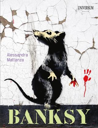 Kniha: Banksy - 1. vydanie - Alessandra Mattanzaová