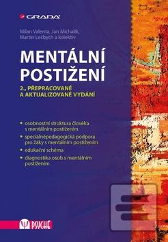 Kniha: Mentální postižení - 2., přepracované a aktualizované vydání - 2. vydanie - Milan Valenta