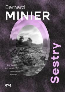 Kniha: Sestry - Bernard Minier