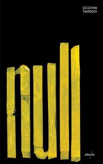 Kniha: Null - 1. vydanie - Szczepan Twardoch