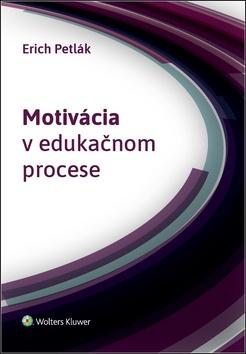 Kniha : Motivácia v edukačnom procese