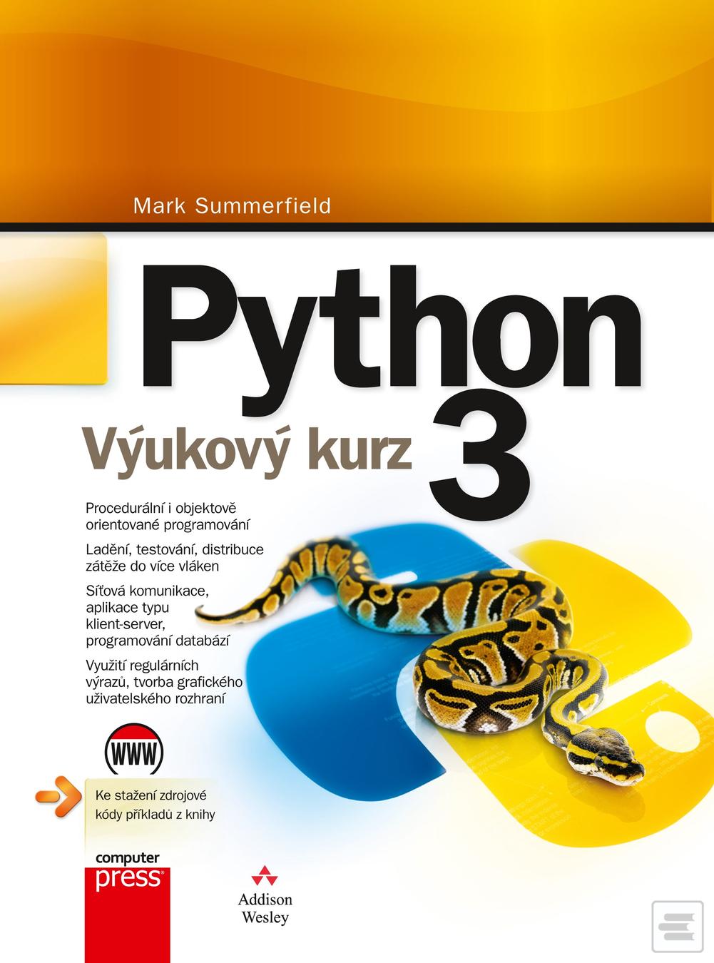 Kniha: Python 3 - Výukový kurz - 2. vydanie - Mark Summerfield