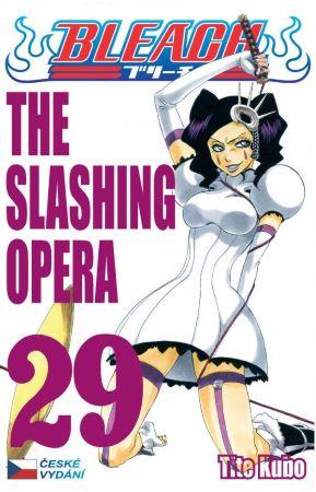 Kniha: Bleach 29: The Slashing Opera - The Slashing Opera - 1. vydanie - Tite Kubo
