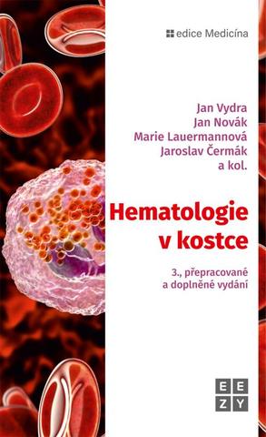 Kniha: Hematologie v kostce - 3. vydanie - Jan Vydra a kolektiv