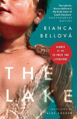 Kniha: The Lake - 1. vydanie - Bianca Bellová