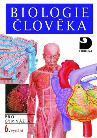 Kniha: Biologie člověka - pro gymnázia - Ivan Novotný
