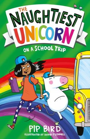 Kniha: The Naughtiest Unicorn & The School Trip