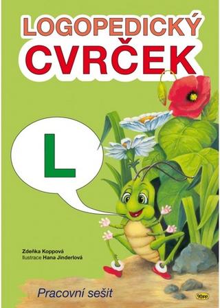 Kniha: Logopedický cvrček L - Pracovní sešit - 1. vydanie - Zdeňka Koppová