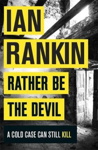 Kniha: Rather Be the Devil - Ian Rankin
