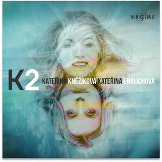 Médium CD: K2 - 1. vydanie - Kateřina Kněžíková; Kateřina Englichová