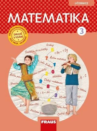 Kniha: Matematika 3 – dle prof. Hejného nová generace učebnice - Milan Hejný