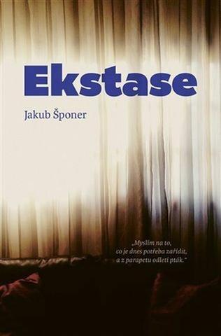 Kniha: Ekstase - 1. vydanie - Jakub Šponer