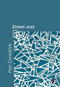 Kniha: Zimní srst - Petr Čermáček