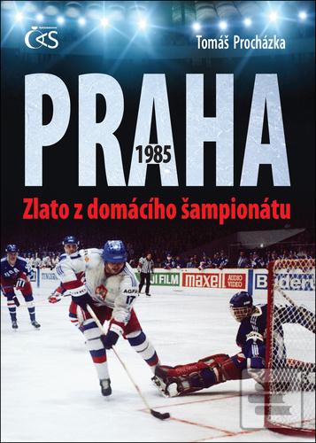 Praha 1985 Zlato z domác… (Tomáš Procházka)