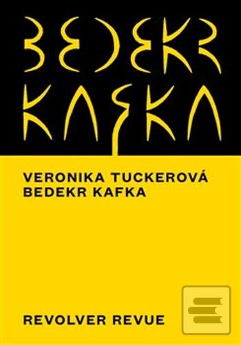 Bedekr Kafka (Veronika Tuckerová)