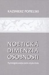 Kniha: Noetická dimenzia osobnosti - Kazimierz Popielski