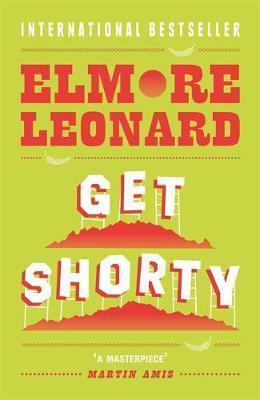 Kniha: Get Shorty - 1. vydanie - Elmore Leonard