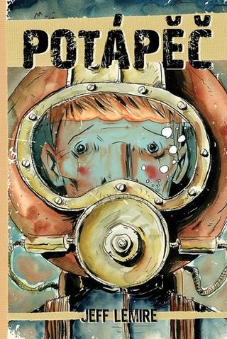 Kniha: Potápěč - 1. vydanie - Jeff Lemire