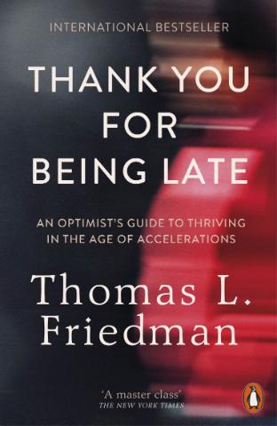 Kniha: Thank You for Being Late - 1. vydanie - Thomas L. Friedman