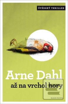 Kniha: Až na vrchol hory - Arne Dahl