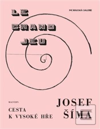 Cesty k vysoké hře (Josef Šíma)