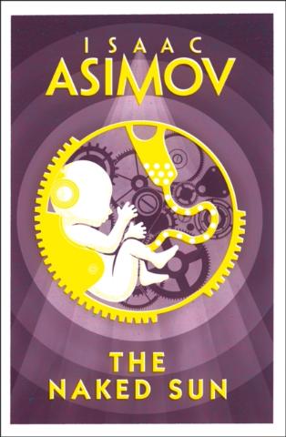 Kniha: The Naked Sun - 1. vydanie - Isaac Asimov