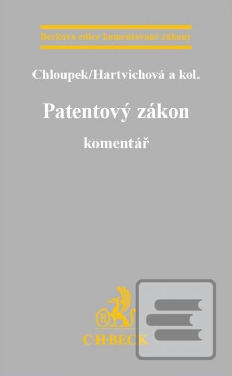 Kniha: Patentový zákon. Komentář - Hartvichová