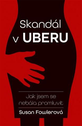 Kniha: Skandál v Uberu - Susan Fowlerová