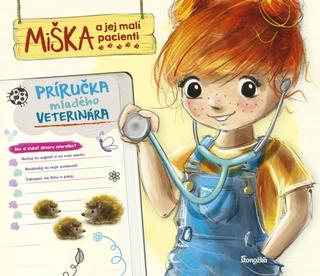 Kniha: Miška a jej malí pacienti: Príručka mladého veterinára - 1. vydanie - Aniela Cholewinska-Szkoliková