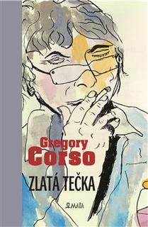 Kniha: Zlatá tečka - Gregory Corso