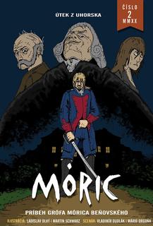 Kniha: Komiks MÓRIC 2. - Útek z Uhorska - Mário Drgoňa, Vladimír Dudlák