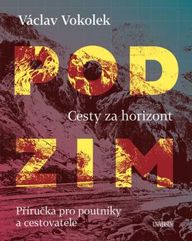 Kniha: Podzim - Cesty za horizont - 1. vydanie - Václav Vokolek