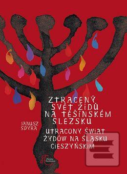 Ztracený svět Židů na Tě… (Janusz Spyra)