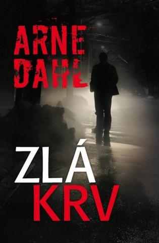 Kniha: Zlá krv - Intercrime 2 - Arne Dahl
