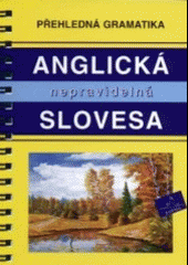 Kniha: Anglická nepravidelná slovesa - Ivana Doubravová