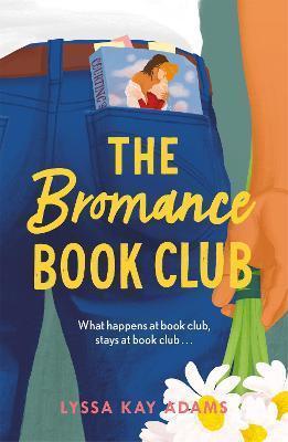Kniha: The Bromance Book Club - 1. vydanie - Lyssa Kay Adamsová
