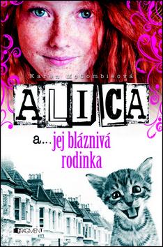Kniha: Alica a... jej bláznivá rodinka - Karen McCombieová
