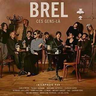 CD: Brel - Ces Gens-la - CD - 1. vydanie - interpreti Různí