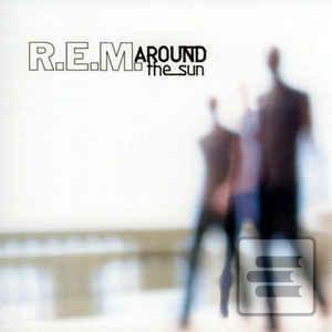 R.E.M.: Around The Sun (R.E.M.)