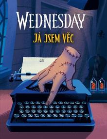 Kniha: Wednesday Já jsem Věc