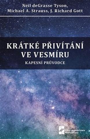 Kniha: Krátké přivítání ve vesmíru - Kapesní průvodce - Neil deGrasse Tyson