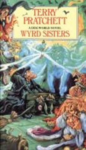 Kniha: Wyrd Sisters : (Discworld Novel 6) - 1. vydanie - Terry Pratchett