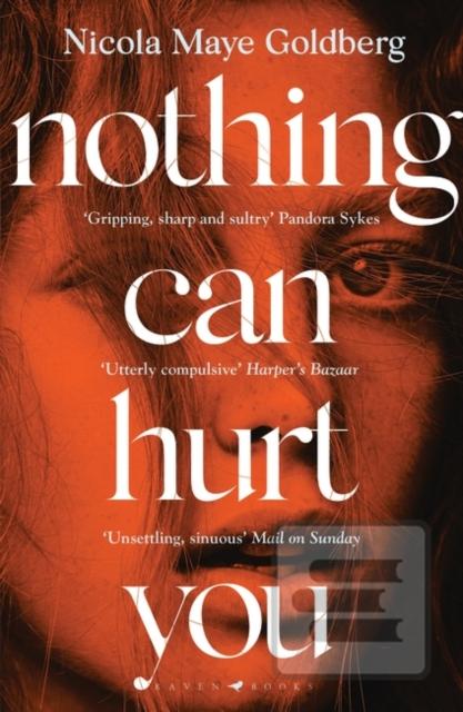 Nothing Can Hurt You