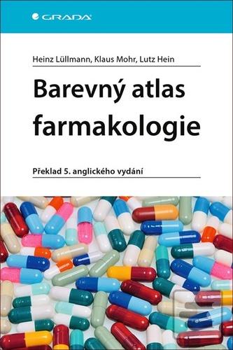 Kniha: Barevný atlas farmakologie - Překlad 5. anglického vydání - 5. vydanie - Heinz Lüllmann